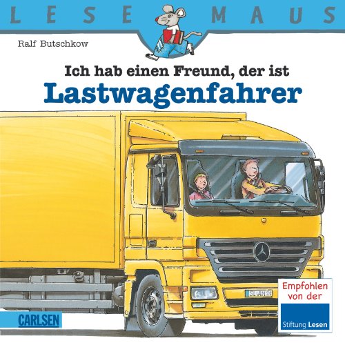 - LESEMAUS, Band 105: Ich hab einen Freund, der ist Lastwagenfahrer