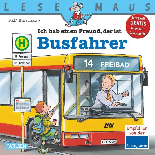  - LESEMAUS, Band 19: Ich hab einen Freund, der ist Busfahrer