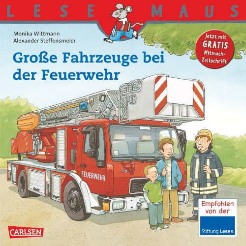 - LESEMAUS, Band 122: Große Fahrzeuge bei der Feuerwehr