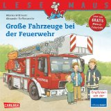  - LESEMAUS, Band 93: Ich hab einen Freund, der ist Feuerwehrmann
