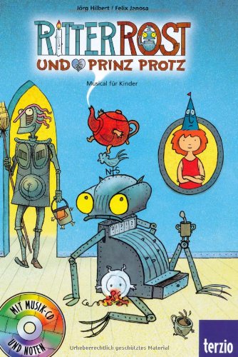 - Ritter Rost: Jubiläumsausgabe: Ritter Rost und Prinz Protz: Mit CD