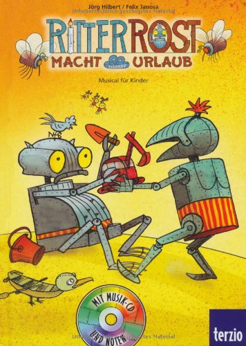  - Ritter Rost: Jubiläumsausgabe: Ritter Rost macht Urlaub: Mit CD