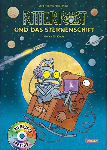 - Ritter Rost und das Sternenschiff: Buch mit CD