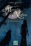  - Moonlit Nights, Band 1: Gefunden
