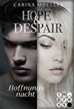  - Hope & Despair, Band 1: Hoffnungsschatten
