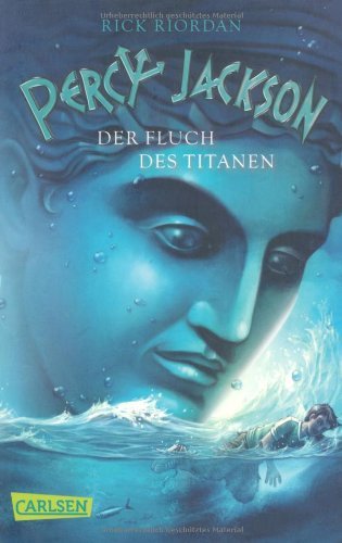  - Percy Jackson, Band 3: Percy Jackson - Der Fluch des Titanen