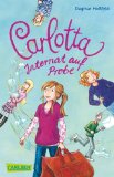  - Carlotta, Band 3: Carlotta - Film ab im Internat!