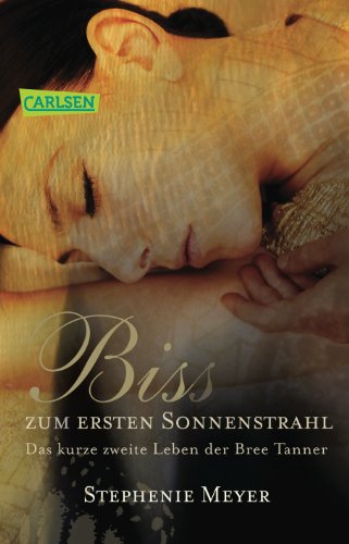  - Biss zum ersten Sonnenstrahl: Das kurze zweite Leben der Bree Tanner