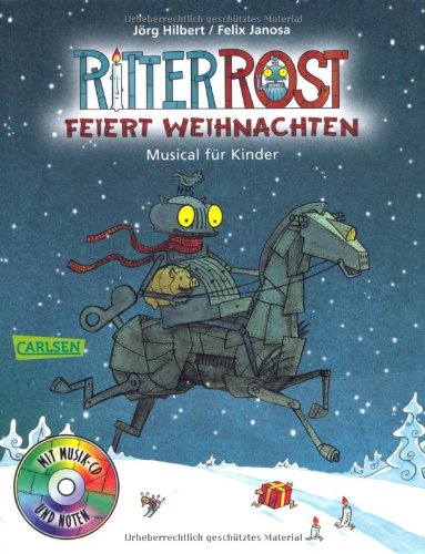  - Ritter Rost: Ritter Rost feiert Weihnachten: Buch mit CD