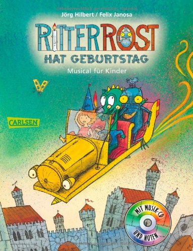  - Ritter Rost: Ritter Rost hat Geburtstag: Buch mit CD