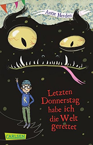 - Letzten Donnerstag habe ich die Welt gerettet (Weltretter)