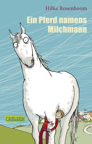 - Ein Pferd namens Milchmann