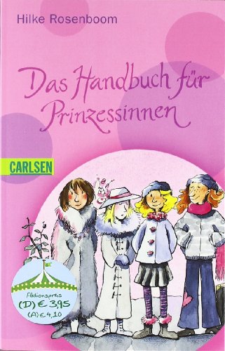  - Das Handbuch für Prinzessinen