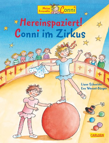 - Conni-Bilderbücher: Hereinspaziert! Conni im Zirkus