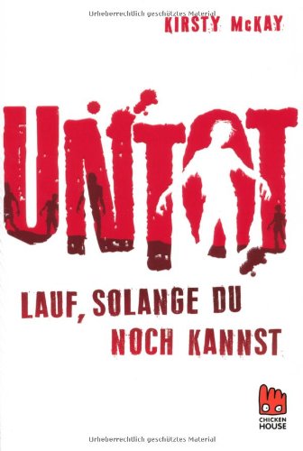 McKay, Kirsty - Untot - Lauf, solange du noch kannst