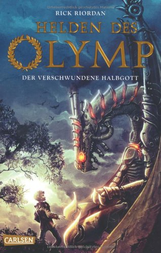 Riordan, RIck  - Helden des Olymp, Band 1: Der verschwundene Halbgott
