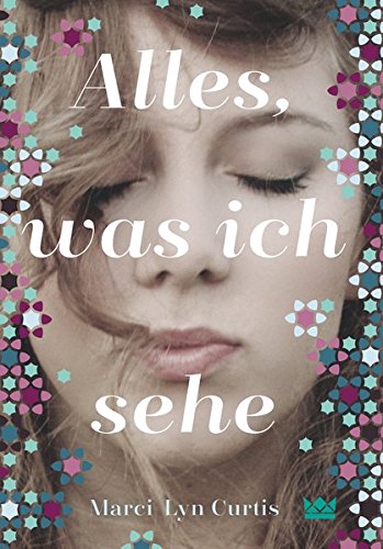 - Alles, was ich sehe