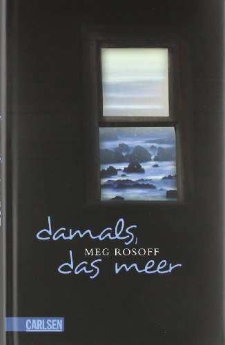 - Damals, das Meer