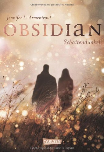 - Obsidian, Band 1: Obsidian. Schattendunkel