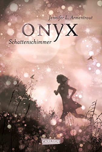 - Obsidian, Band 2: Onyx. Schattenschimmer