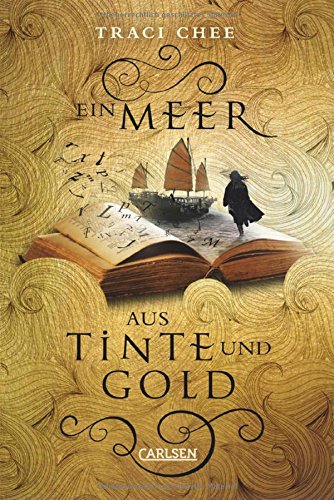 Chee, Traci - Das Buch von Kelanna 1: Ein Meer aus Tinte und Gold