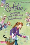 - Carlotta, Band 3: Carlotta - Film ab im Internat!