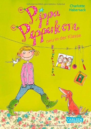 - Pippa Pepperkorn, Band 1: Pippa Pepperkorn neu in der Klasse