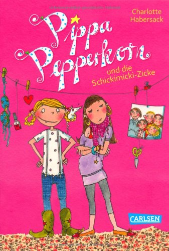 - Pippa Pepperkorn, Band 3: Pippa Pepperkorn und die Schickimicki-Zicke