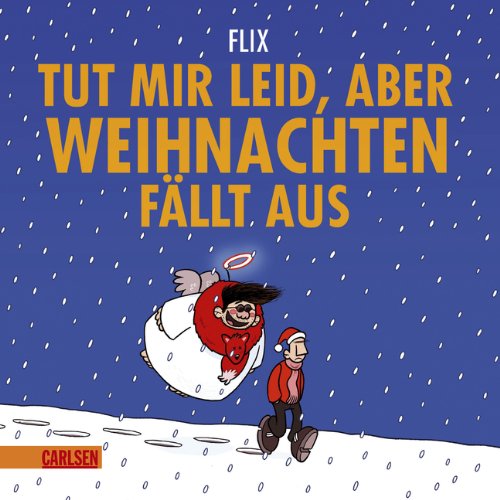 - Tut mir leid, aber Weihnachten fällt aus