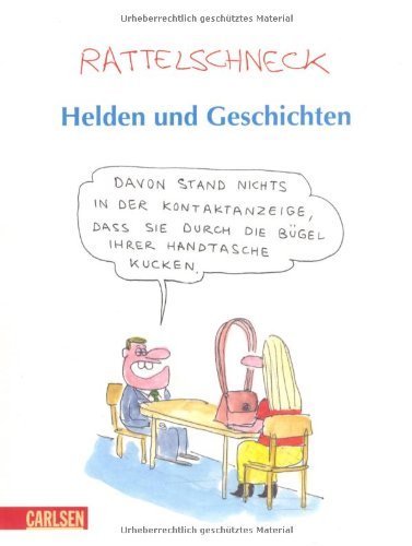  - Helden und Geschichten: Ein großes Rattelschneck-Buch