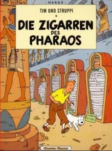  - Tim und Struppi, Carlsen Comics, Neuausgabe, Bd.3, Die Zigarren des Pharaos: Die Zigarren DES Pharoas