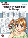  - Grundlagen der Manga-Kunst (How To Draw Manga)