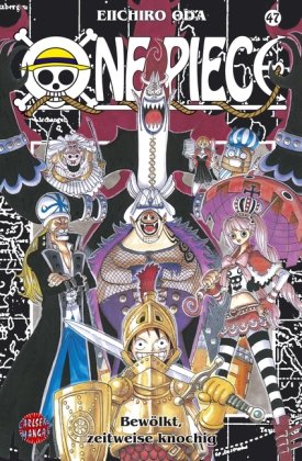  - One Piece 47: Bewölkt, zeitweise knochig (Carlsen Manga): BD 47
