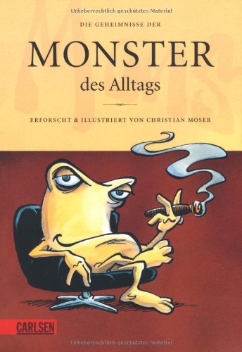 - Monster des Alltags, Band 2: Die Geheimnisse der Monster des Alltags