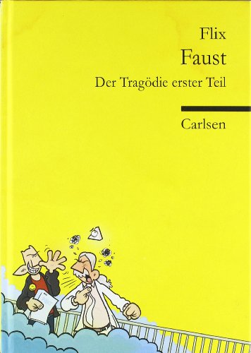 - Faust: Der Tragödie erster Teil