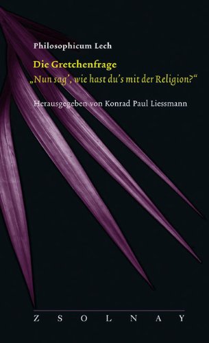 - Die Gretchenfrage:
