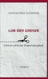  - Theorie der Unbildung: Die Irrtümer der Wissensgesellschaft