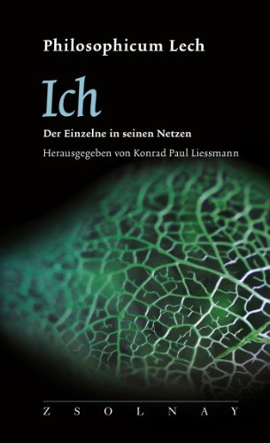 - Philosophicum Lech - Ich: Der Einzelne in seinen Netzen