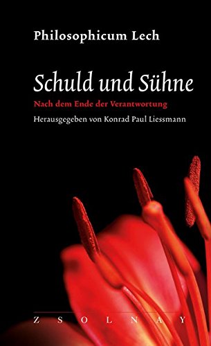  - Schuld und Sühne: Nach dem Ende der Verantwortung