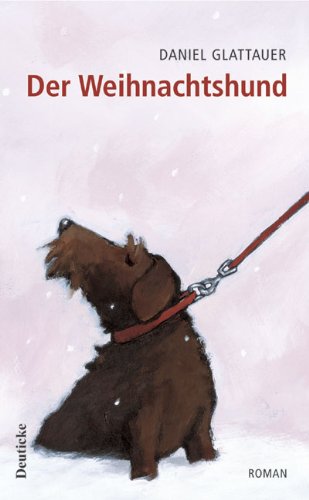  - Der Weihnachtshund: Roman