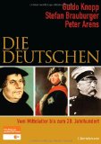  - Die Deutschen von Karl dem Großen bis Rosa Luxemburg