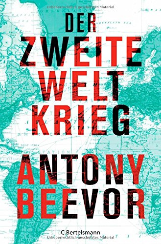  - Der Zweite Weltkrieg