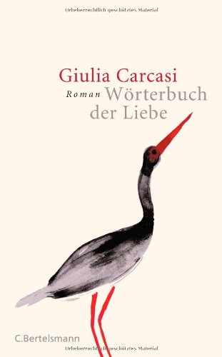  - Wörterbuch der Liebe: Roman