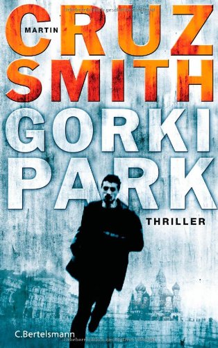  - Gorki Park: Thriller