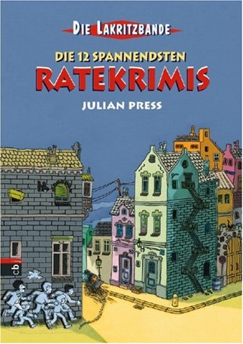  - Die Lakritzbande - Die 12 spannendsten Ratekrimis