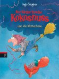  - Der kleine Drache Kokosnuss und seine Abenteuer: Band 6