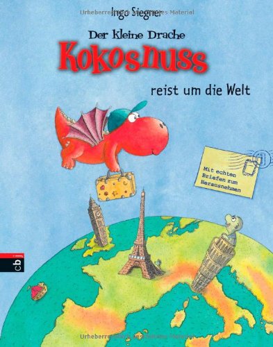 Siegner, Ingo - Der kleine Drache Kokosnuss reist um die Welt
