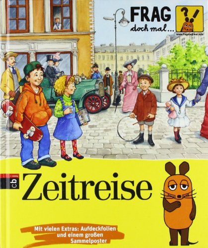 - Frag doch mal ... die Maus! - Zeitreise