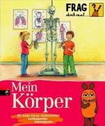 - Frag doch mal ... die Maus! - Mein Körper