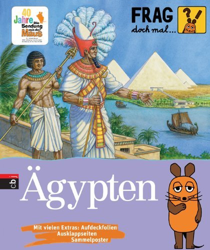 - Frag doch mal ... die Maus! Ägypten
